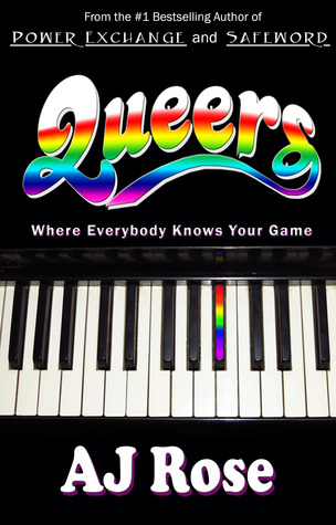 Queers (2014) by A.J.  Rose