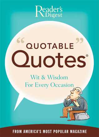 Quotable Quotes (1997) by Reader's Digest Association