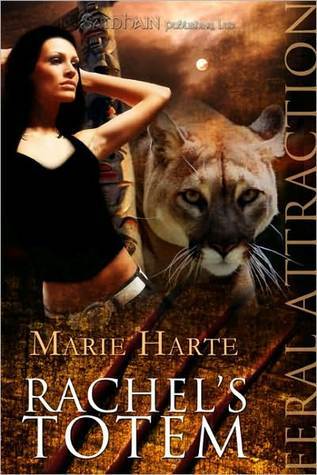 Rachel's Totem (2008) by Marie Harte