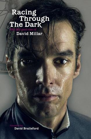 Racing Through the Dark (2011) by David Millar