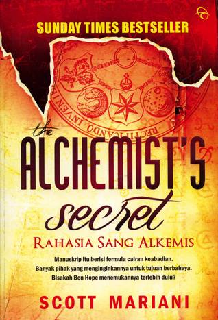 Rahasia Sang Alkemis [The Alchemist's Secret] (2011) by Scott Mariani