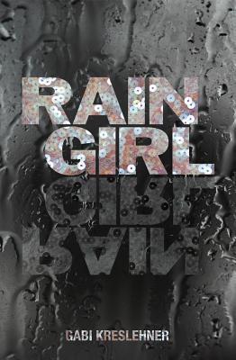 Rain Girl (2014) by Gabi Kreslehner