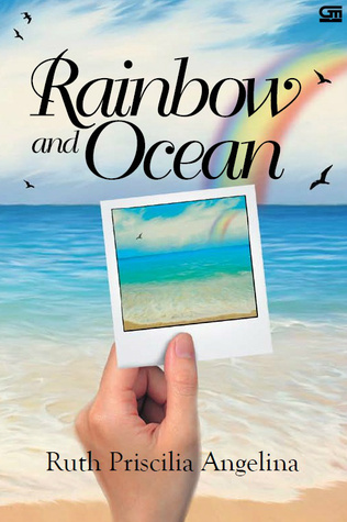 Rainbow and Ocean (2012) by Ruth Priscilia Angelina