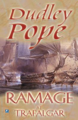 Ramage at Trafalgar (2000) by Dudley Pope