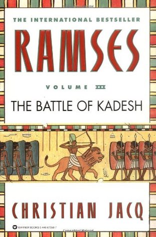 Ramses: The Battle of Kadesh (1998) by Christian Jacq