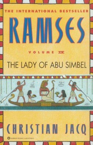 Ramses: The Lady of Abu Simbel (1998) by Christian Jacq