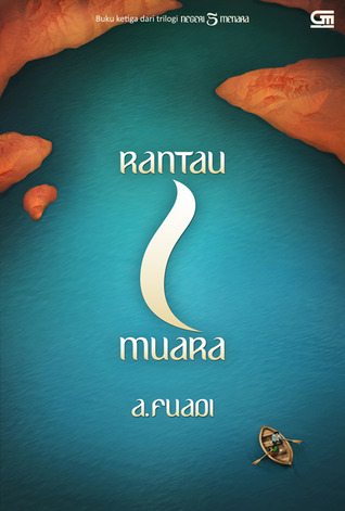 Rantau 1 Muara (2013) by Ahmad Fuadi