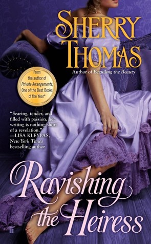 Ravishing the Heiress (2012) by Sherry Thomas