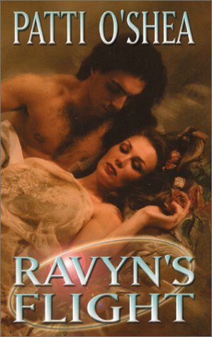 Ravyn's Flight (2002) by Patti O'Shea