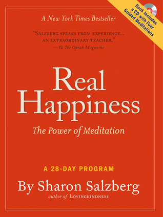 Real Happiness: The Power of Meditation (2010) by Sharon Salzberg