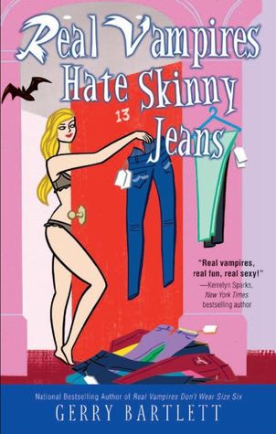 Real Vampires Hate Skinny Jeans (2012)