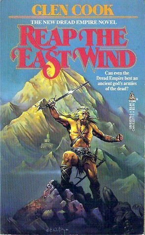 Reap the East Wind (1987) by Glen Cook