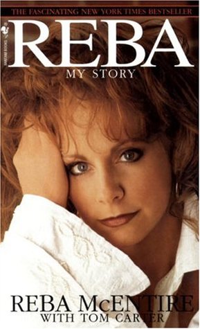 Reba: My Story (1995) by Tom Carter