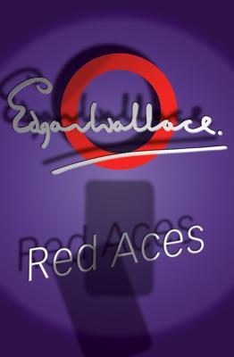 Red Aces (2001) by Edgar Wallace