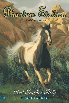 Red Feather Filly (2004) by Terri Farley