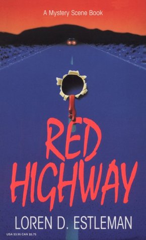 Red Highway (1994) by Loren D. Estleman