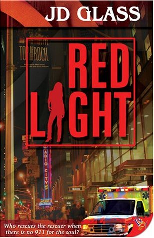 Red Light (2007) by J.D. Glass