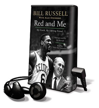 Red & Me: My Coach, My Lifelong Friend (2009) by Bill Russell