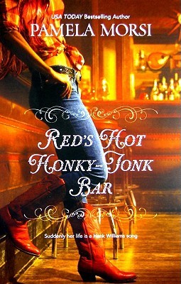 Red's Hot Honky-Tonk Bar (2009) by Pamela Morsi