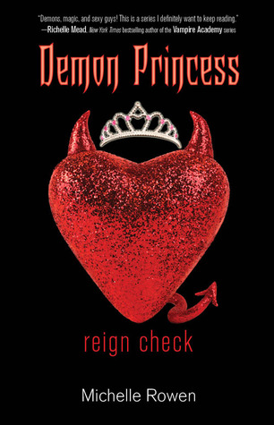 Reign Check (2010) by Michelle Rowen