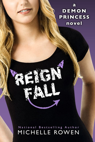 Reign Fall (2012) by Michelle Rowen