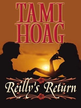 Reilly's Return (2003) by Tami Hoag