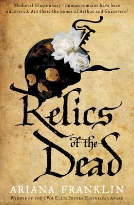 Relics of the Dead (2009) by Ariana Franklin