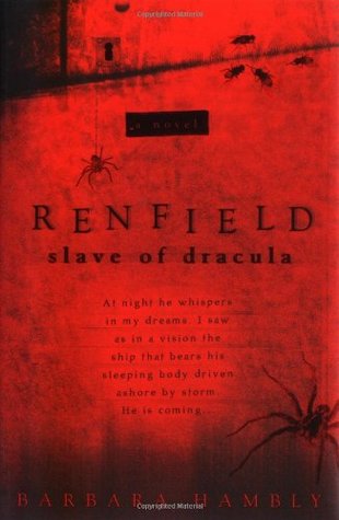 Renfield: Slave of Dracula (2006) by Barbara Hambly