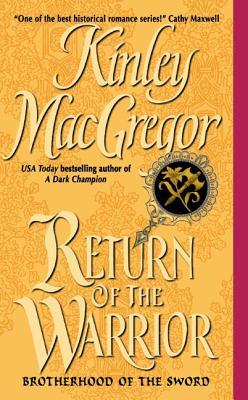 Return of the Warrior (2005) by Kinley MacGregor