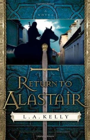 Return to Alastair (2006) by L.A. Kelly