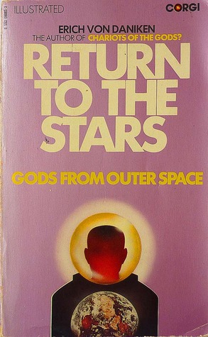 Return To The Stars (1972) by Erich von Däniken