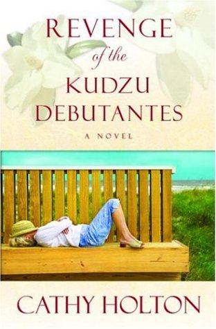 Revenge of the Kudzu Debutantes (2006)