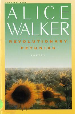 Revolutionary Petunias (1973) by Alice Walker