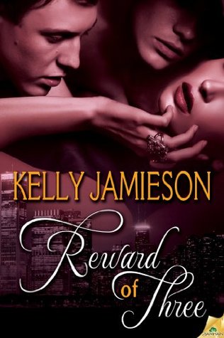 Reward of Three (2014) by Kelly Jamieson