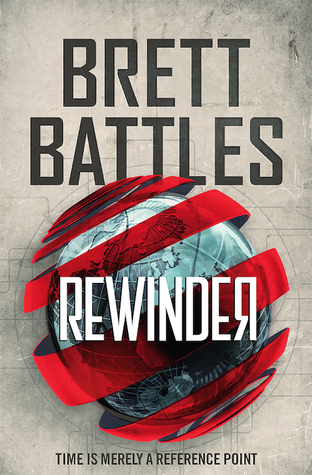 Rewinder (2014) by Brett Battles