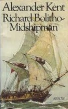 Richard Bolitho — Midshipman (1992) by Alexander Kent