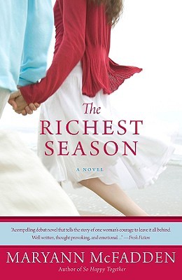 Richest Season, The (2009) by Maryann McFadden