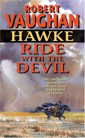 Ride With the Devil (2004) by Robert Vaughan