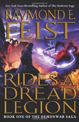 Rides a Dread Legion (2009) by Raymond E. Feist