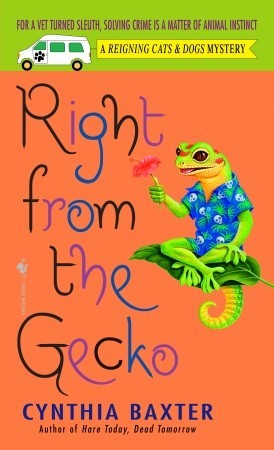 Right from the Gecko (2007) by Cynthia Baxter