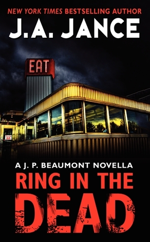 Ring in the Dead (2013) by J.A. Jance
