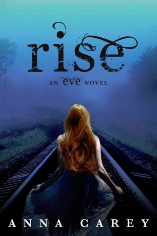 Rise (2013) by Anna Carey