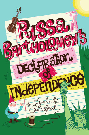 Rissa Bartholomew's Declaration Of Independence (2009) by Lynda B. Comerford