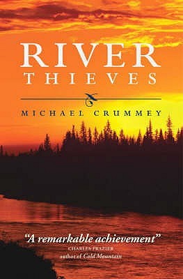 River Thieves (2003) by Michael Crummey