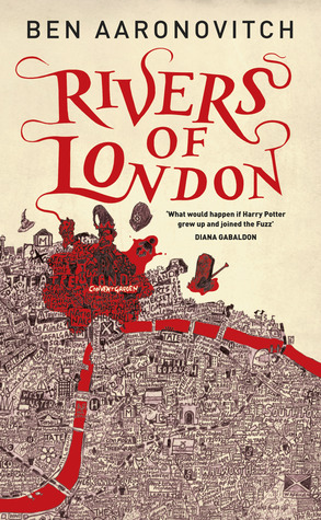 Rivers of London (2011) by Ben Aaronovitch
