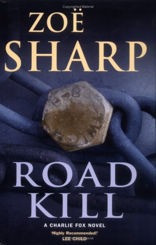 Road Kill (2005) by Zoë Sharp