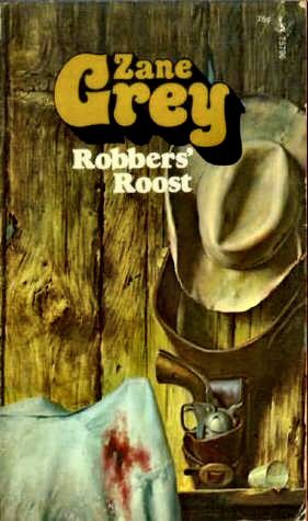 Robbers  Roost (1969) by Zane Grey