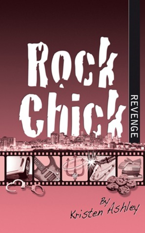 Rock Chick Revenge (2000) by Kristen Ashley