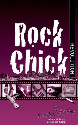 Rock Chick Revolution (2013) by Kristen Ashley