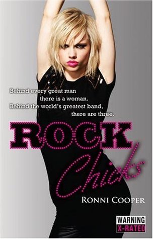 Rock Chicks (2010) by Ronni Cooper